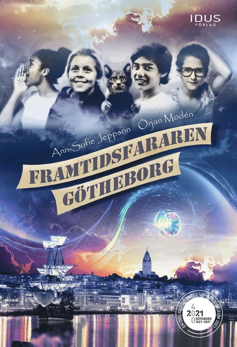 Ann-Sofie Jeppson, Örjan Modén - Framtidsfararen Götheborg, E-bok
