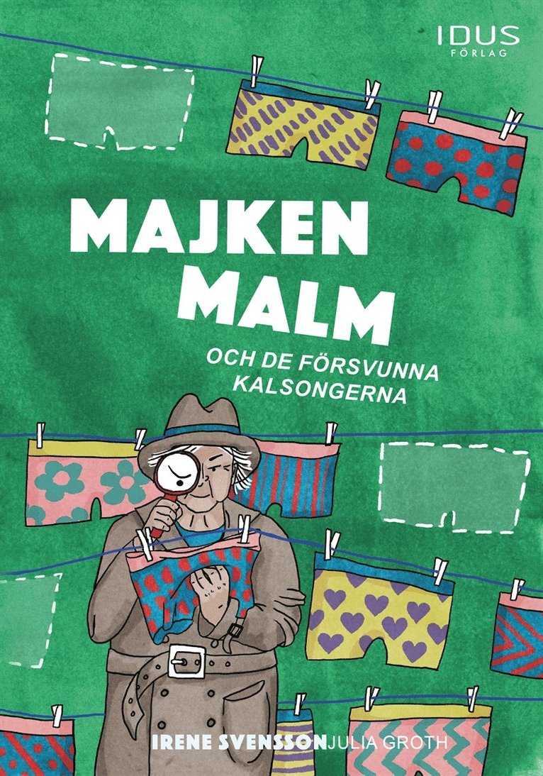 Irene Svensson - Majken Malm och de försvunna kalsongerna, E-bok