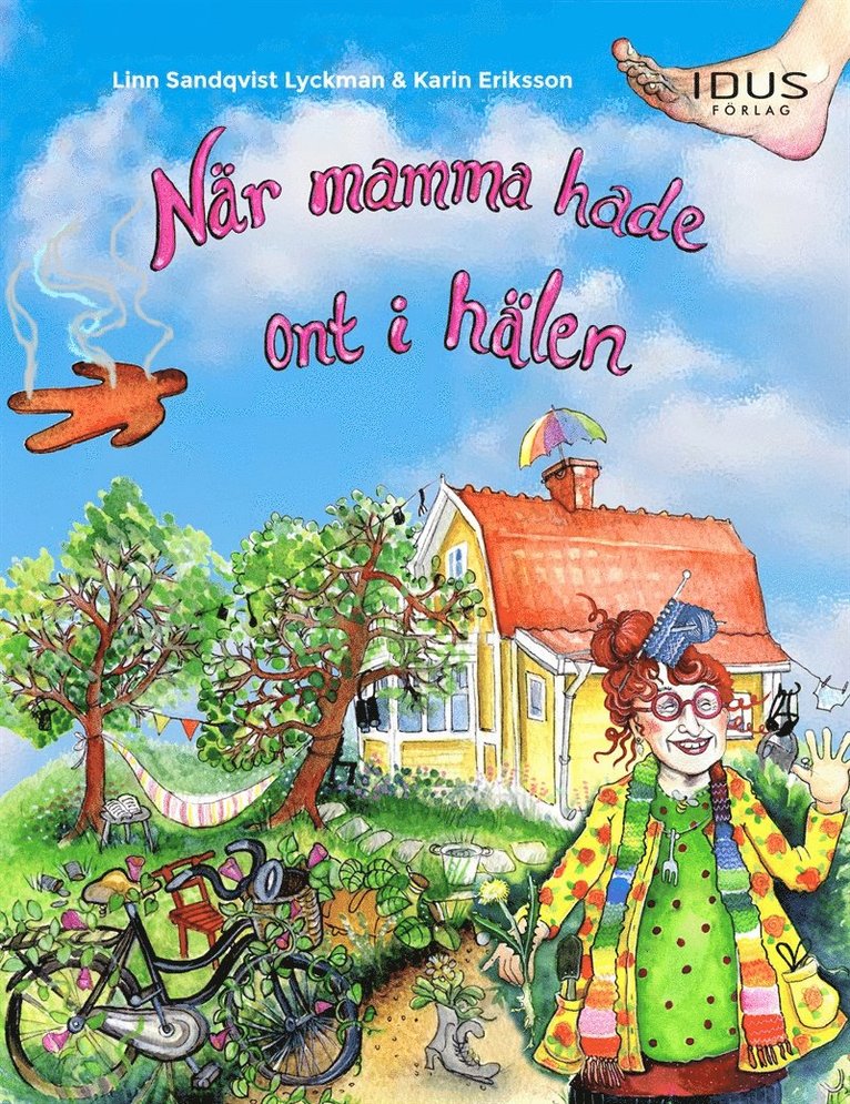 Linn Sandqvist Lyckman - När mamma hade ont i hälen, E-bok