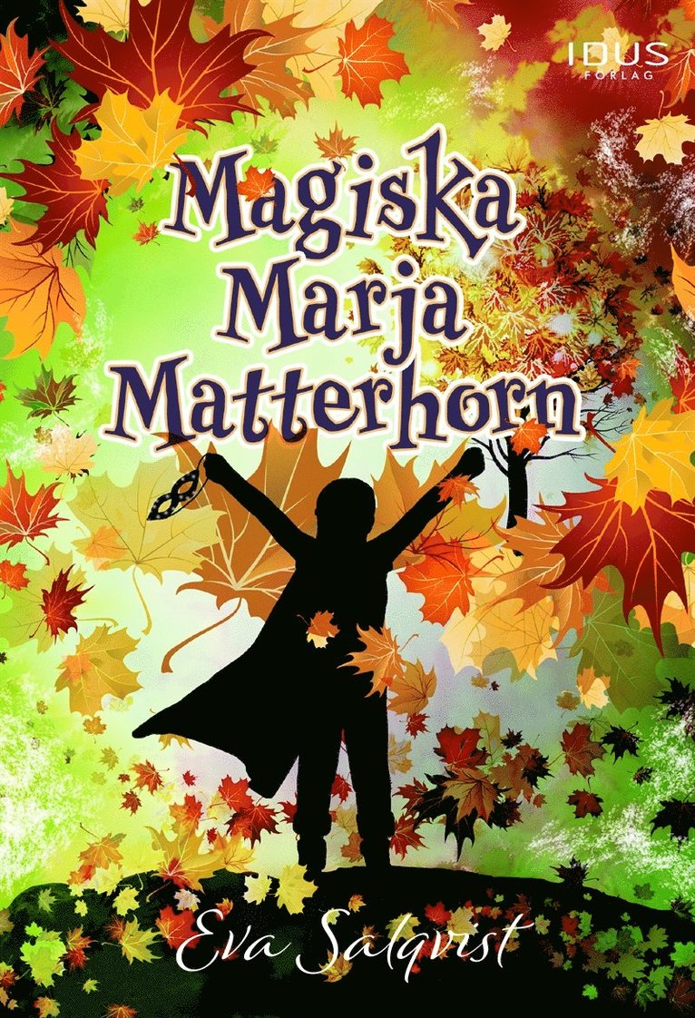 Eva Salqvist - Magiska Marja Matterhorn, E-bok