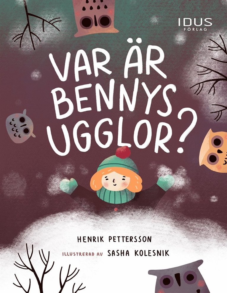 Henrik Pettersson - Var är Bennys ugglor?, E-bok