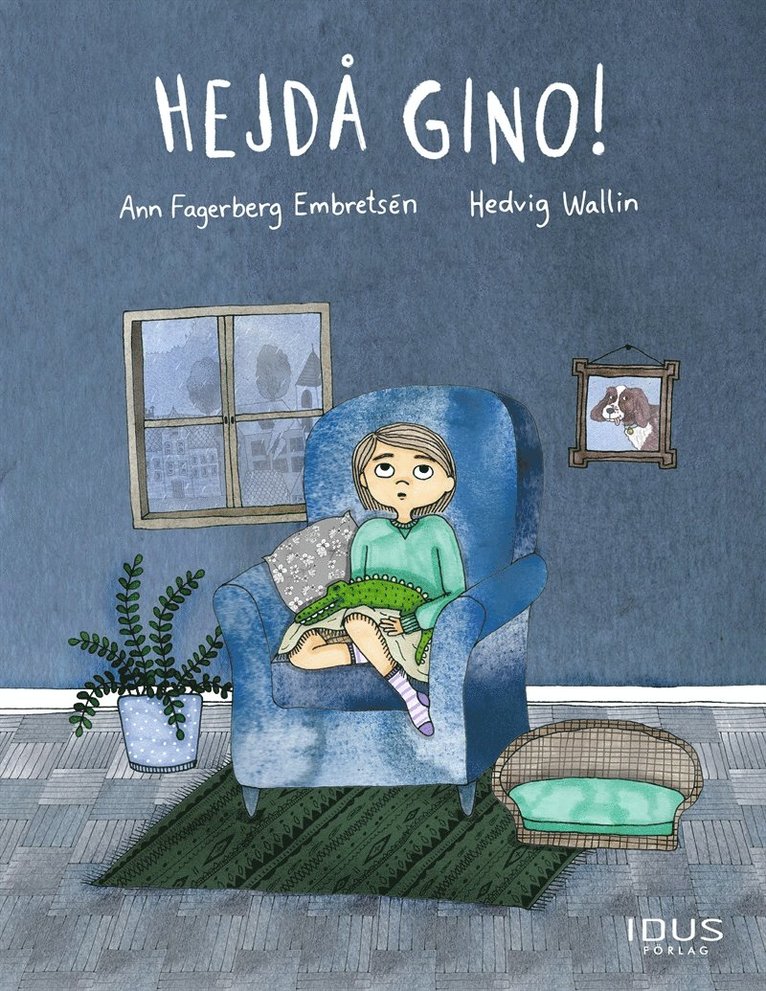 Ann Fagerberg Embretsén - Hejdå Gino!, E-bok