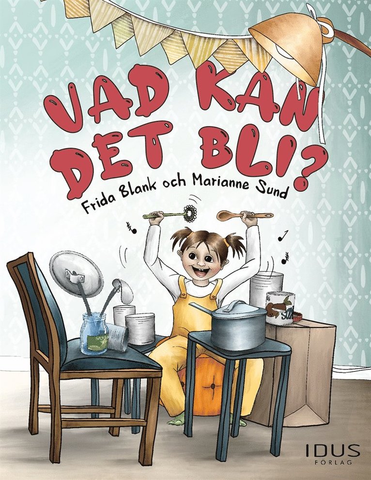 Frida Blank - Vad kan det bli?, E-bok