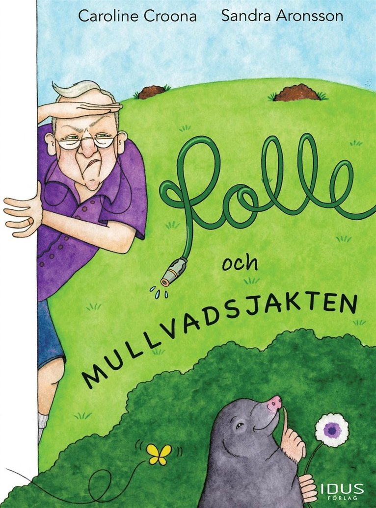 Caroline Croona - Rolle och mullvadsjakten, E-bok