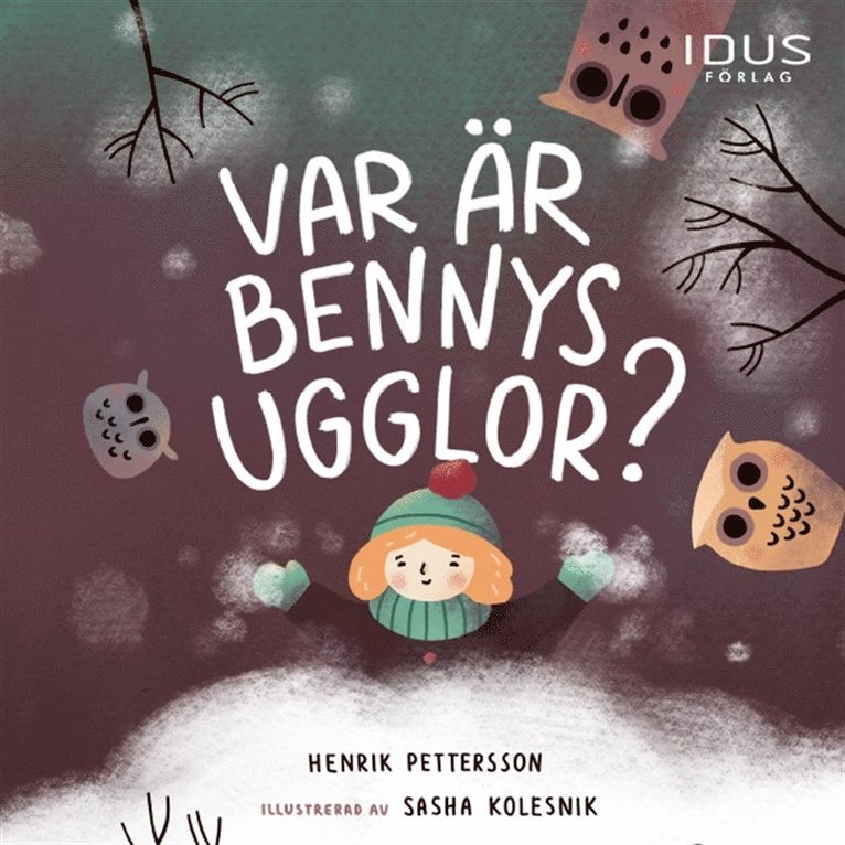 Henrik Pettersson - Var är Bennys ugglor?, Ljudbok