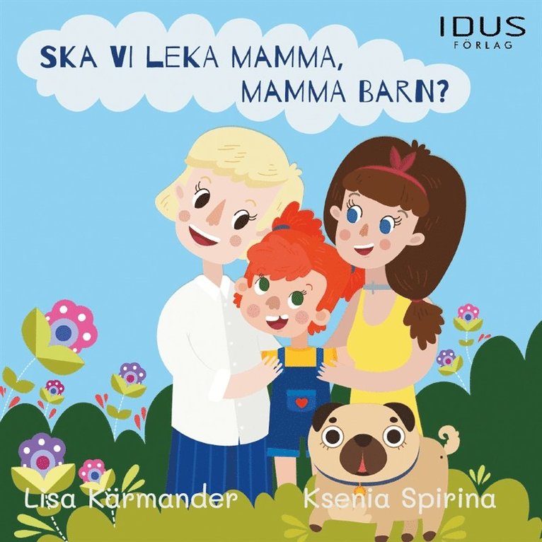 Lisa Kärmander - Ska vi leka mamma, mamma barn, Ljudbok