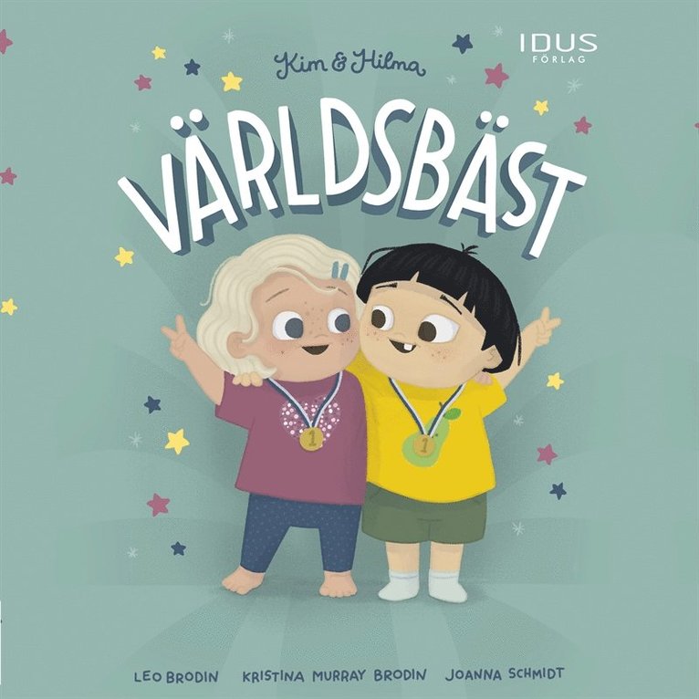 Kristina Murray Brodin, Leo Brodin - Kim & Hilma : Världsbäst, Ljudbok