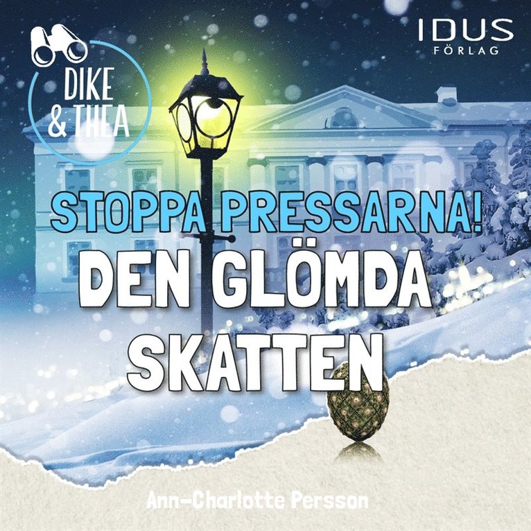Ann-Charlotte Persson - Stoppa pressarna! : Den glömda skatten, Ljudbok