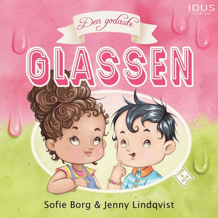 Sofie Borg - Den godaste glassen, E-bok