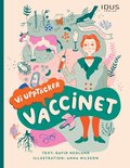 Vi upptcker vaccinet