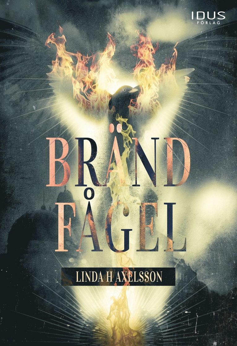 Linda Hjerth Axelsson - Bränd fågel, E-bok