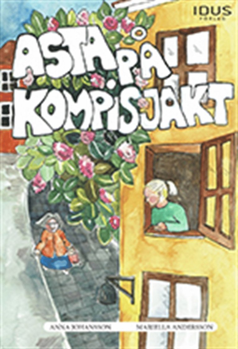 Anna Johansson - Asta på kompisjakt, E-bok