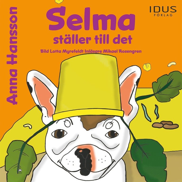 Anna Hansson - Selma ställer till det, Ljudbok
