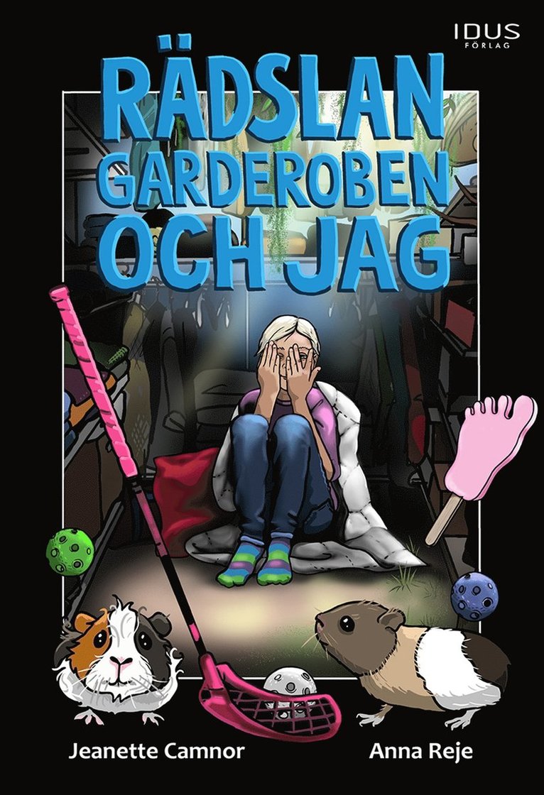 Jeanette Camnor - Rädslan, garderoben och jag, E-bok