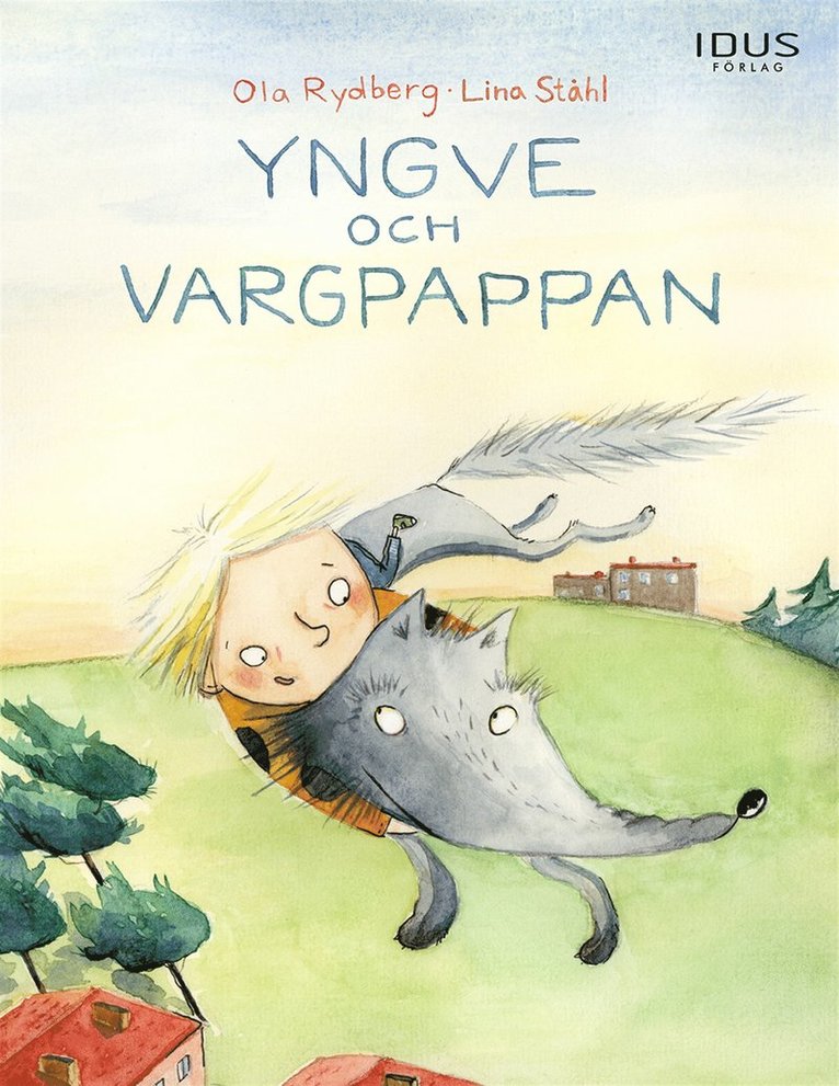 Ola Rydberg - Yngve och Vargpappan, E-bok