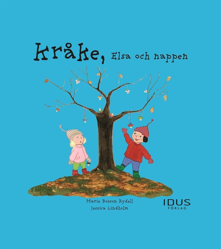 Marie Bosson Rydell - Kråke, Elsa och nappen, Ljudbok