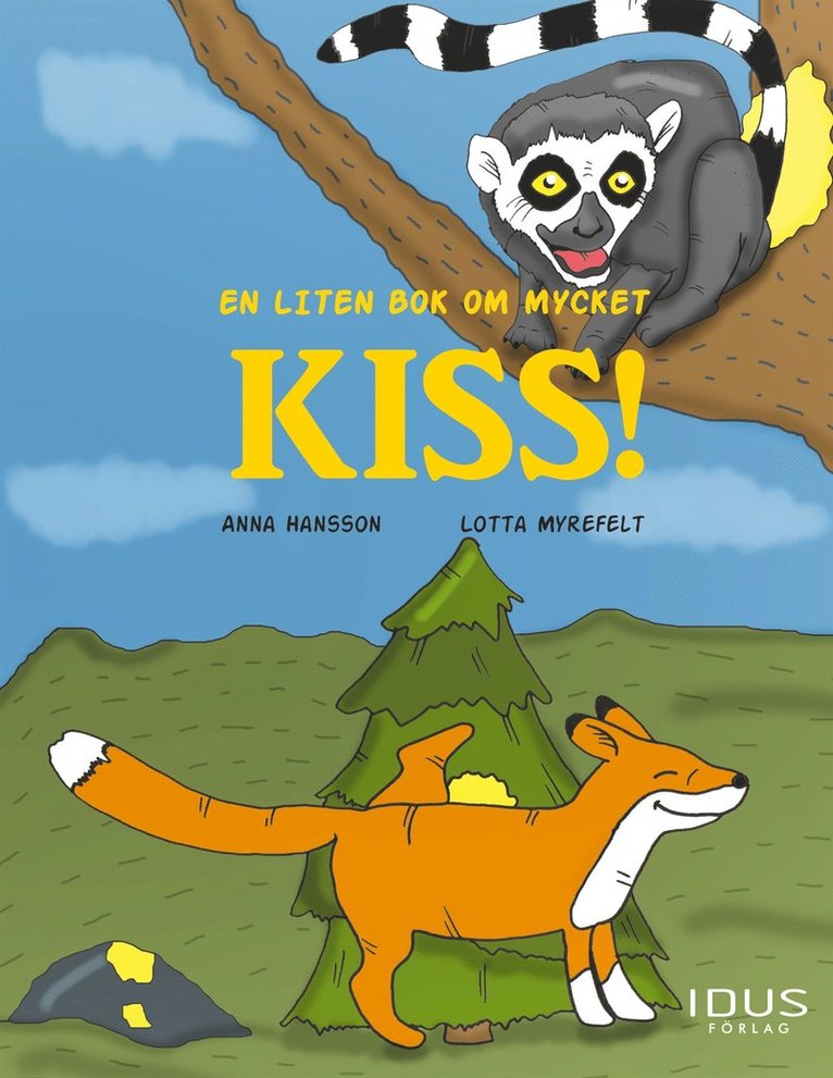Anna Hansson - En liten bok om mycket kiss!, Ljudbok