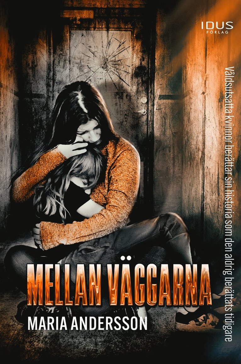 Maria Andersson - Mellan väggarna, E-bok