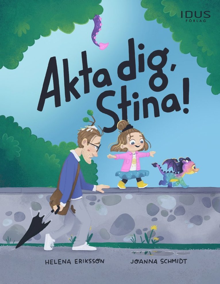 Helena Eriksson - Akta dig, Stina!, E-bok