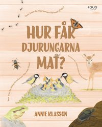 Hur f�r djurungarna mat?