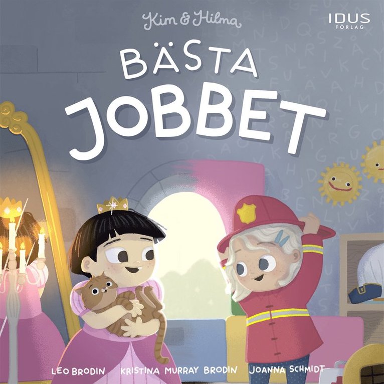 Kristina Murray Brodin, Leo Brodin - Kim & Hilma : Bästa jobbet, Ljudbok