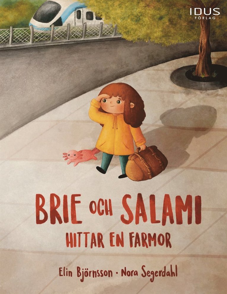 Elin Björnsson - Brie och Salami hittar en farmor, E-bok