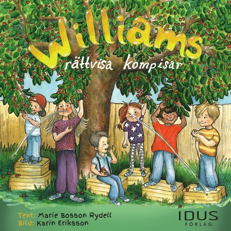 Marie Bosson Rydell - Williams rättvisa kompisar, Ljudbok