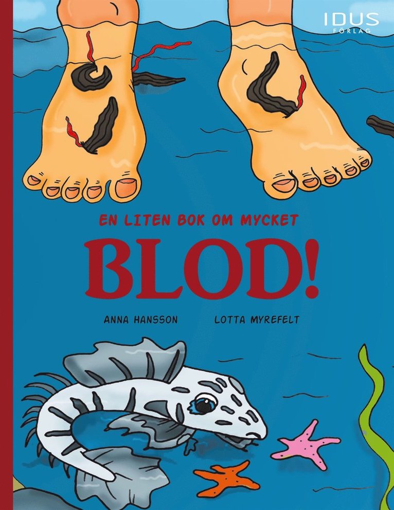 Anna Hansson - En liten bok om mycket blod!, E-bok