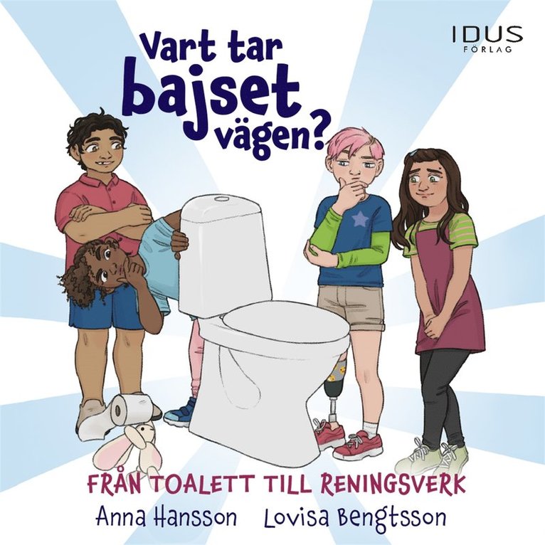 Anna Hansson - Vart tar bajset vägen - från toalett till reningsverk, Ljudbok