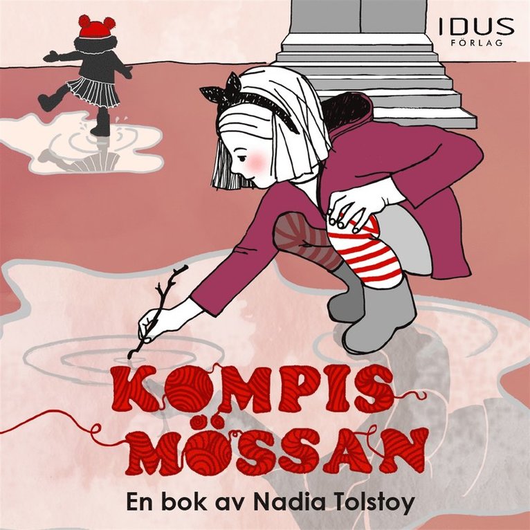 Nadia Tolstoy - Kompismössan, Ljudbok