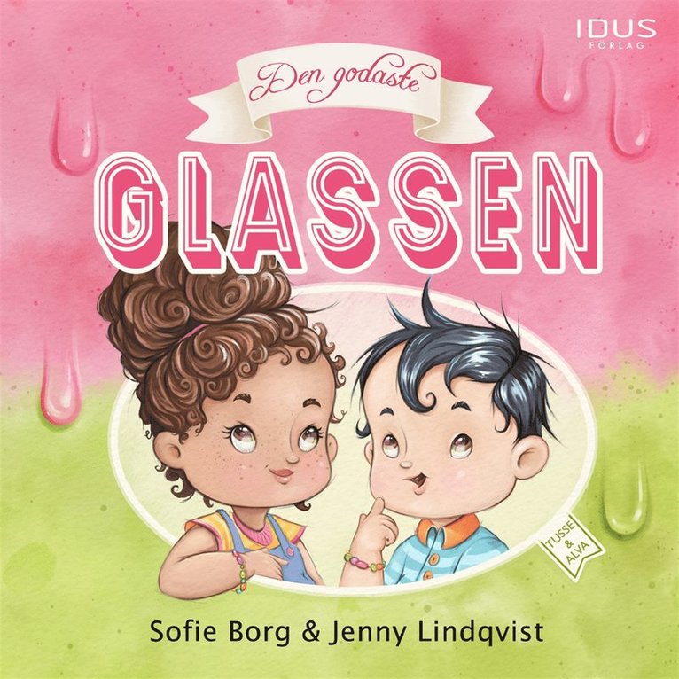 Sofie Borg - Den godaste glassen, Ljudbok