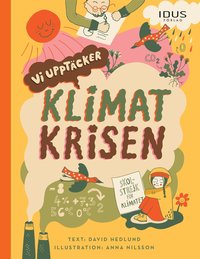 Vi upptcker : Klimatkrisen