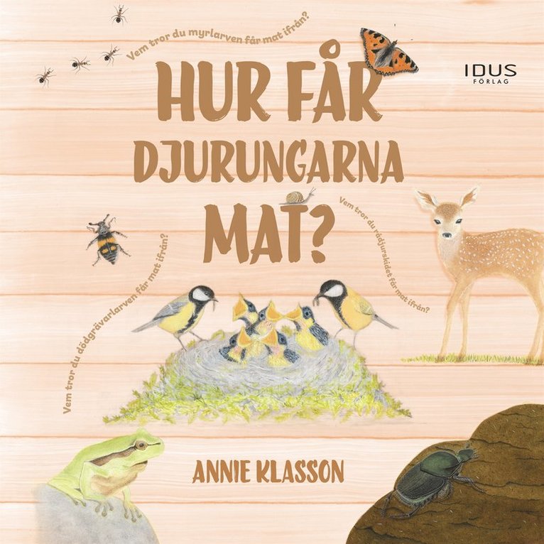 Annie Klasson - Hur får djurungarna mat?, Ljudbok