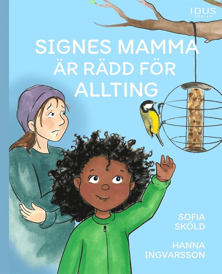 Sofia Sköld - Signes mamma är rädd för allting, E-bok