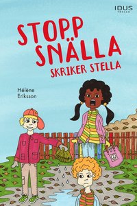 Stopp snlla skriker Stella