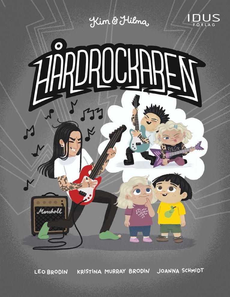 Kristina Murray Brodin, Leo Brodin - Kim & Hilma : Hårdrockaren, E-bok
