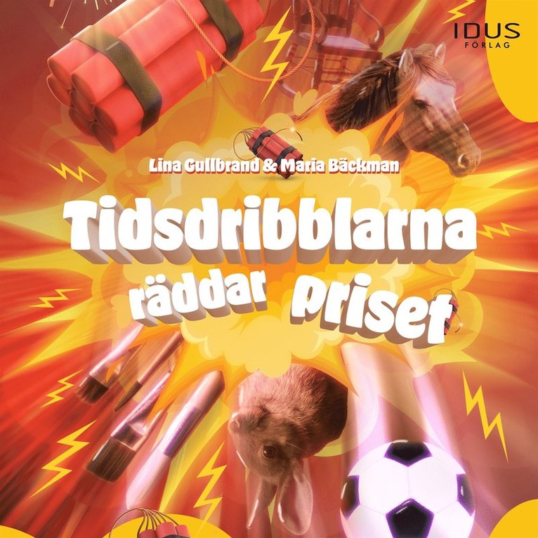 Maria Bäckman, Lina Gullbrand, Milda Gullbrand - Tidsdribblarna räddar priset, Ljudbok