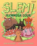 Slem! Slemmiga djur