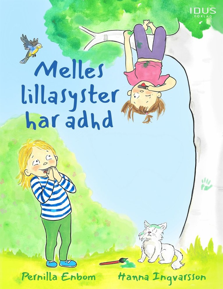 Pernilla Enbom - Melles lillasyster har adhd, E-bok
