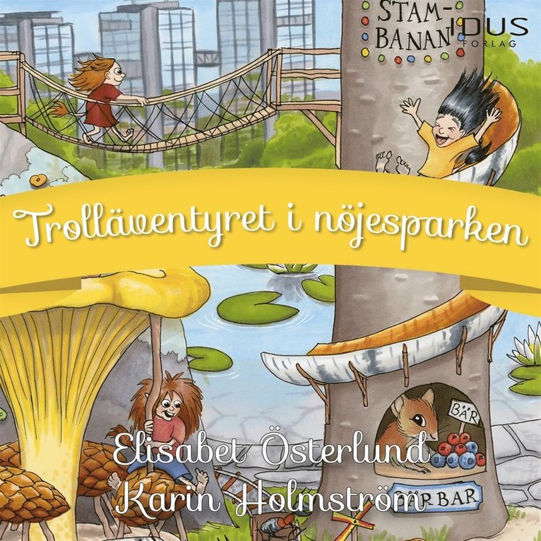 Elisabet Österlund - Trolläventyret i nöjesparken, Ljudbok