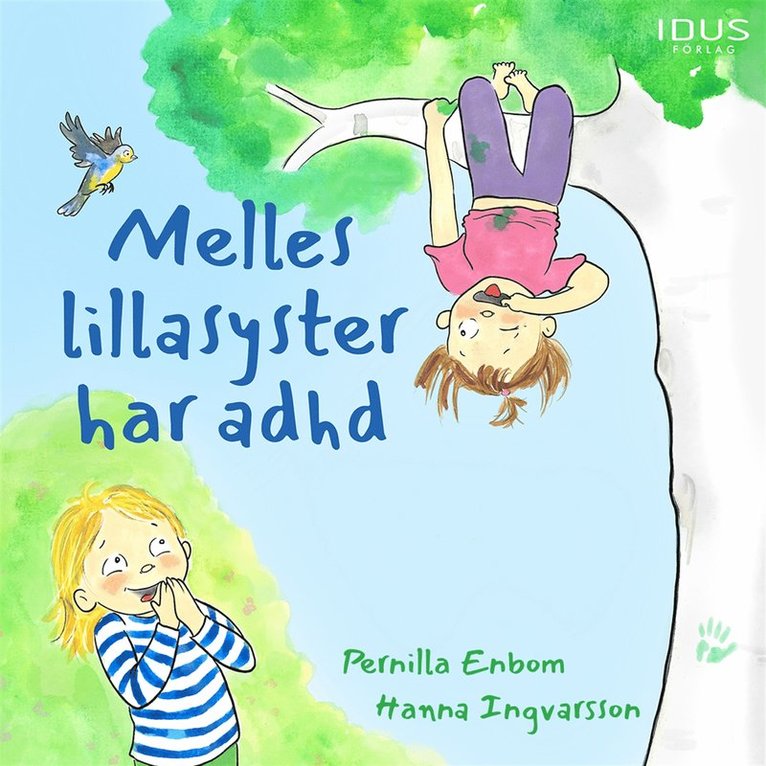 Pernilla Enbom - Melles lillasyster har adhd, Ljudbok