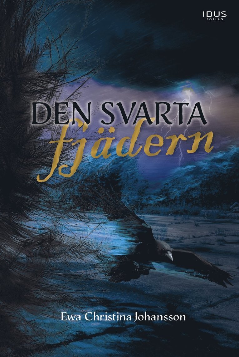 Ewa Christina Johansson - Den svarta fjädern, E-bok