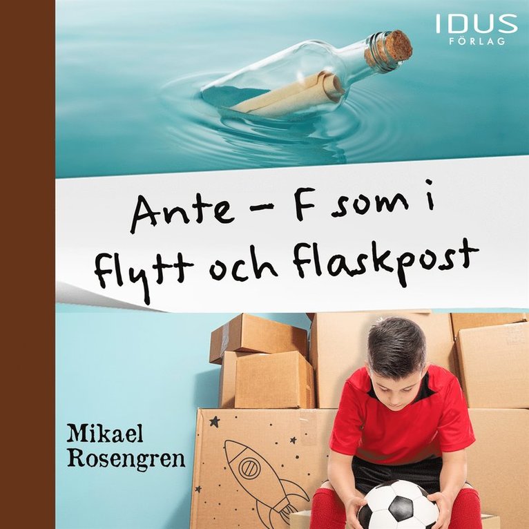Mikael Rosengren - Ante : F som i flytt och flaskpost, Ljudbok