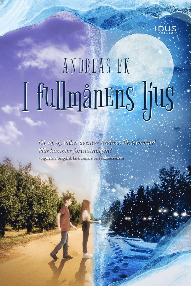 Andreas Ek - I fullmånens ljus, Inbunden