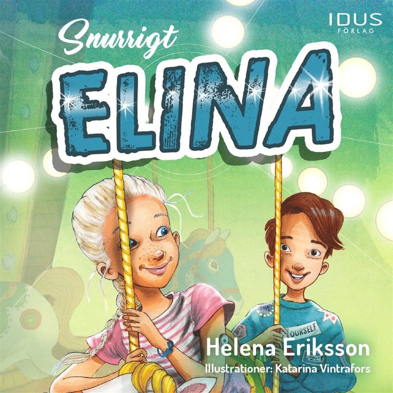 Helena Eriksson - Snurrigt, Elina, Ljudbok