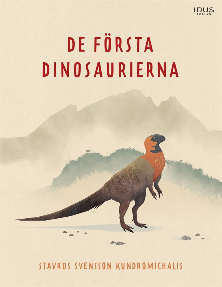 Stavros Svensson Kundromichalis - De första dinosaurierna, E-bok