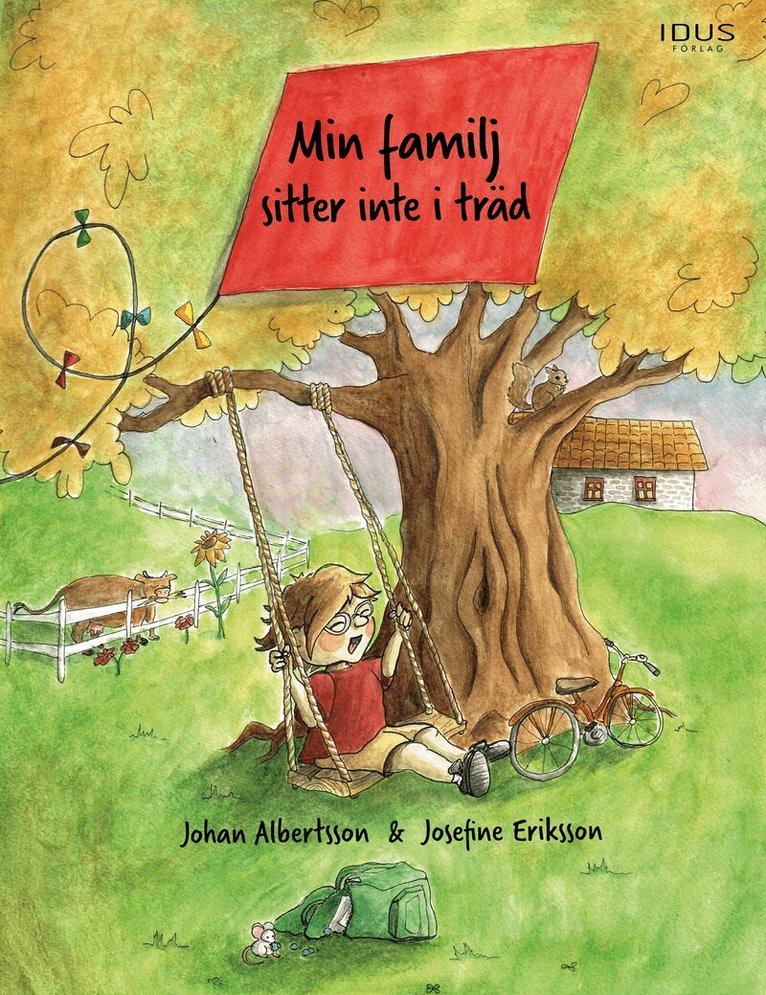 Johan Albertsson - Min familj sitter inte i träd, Inbunden