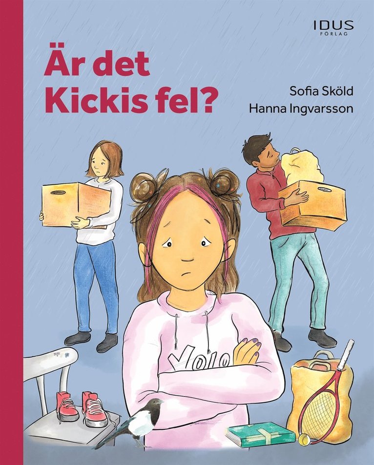 Sofia Sköld - Är det Kickis fel?, E-bok