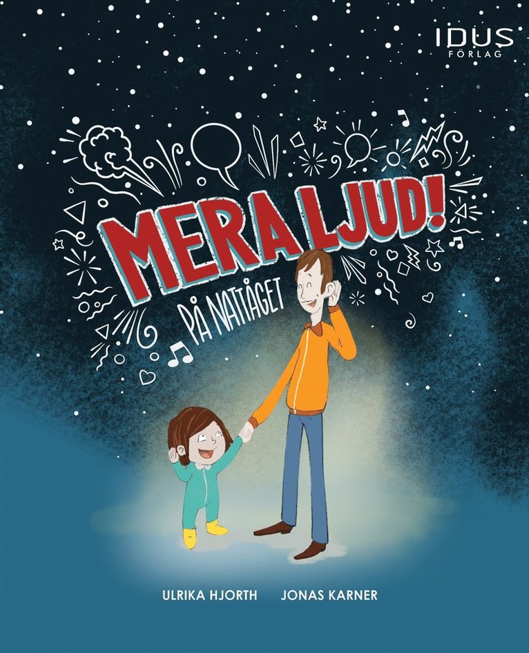 Ulrika Hjorth - Mera ljud! På nattåget, E-bok