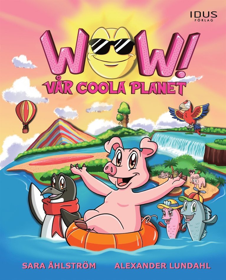 Sara Åhlström - Wow! Vår coola planet, E-bok